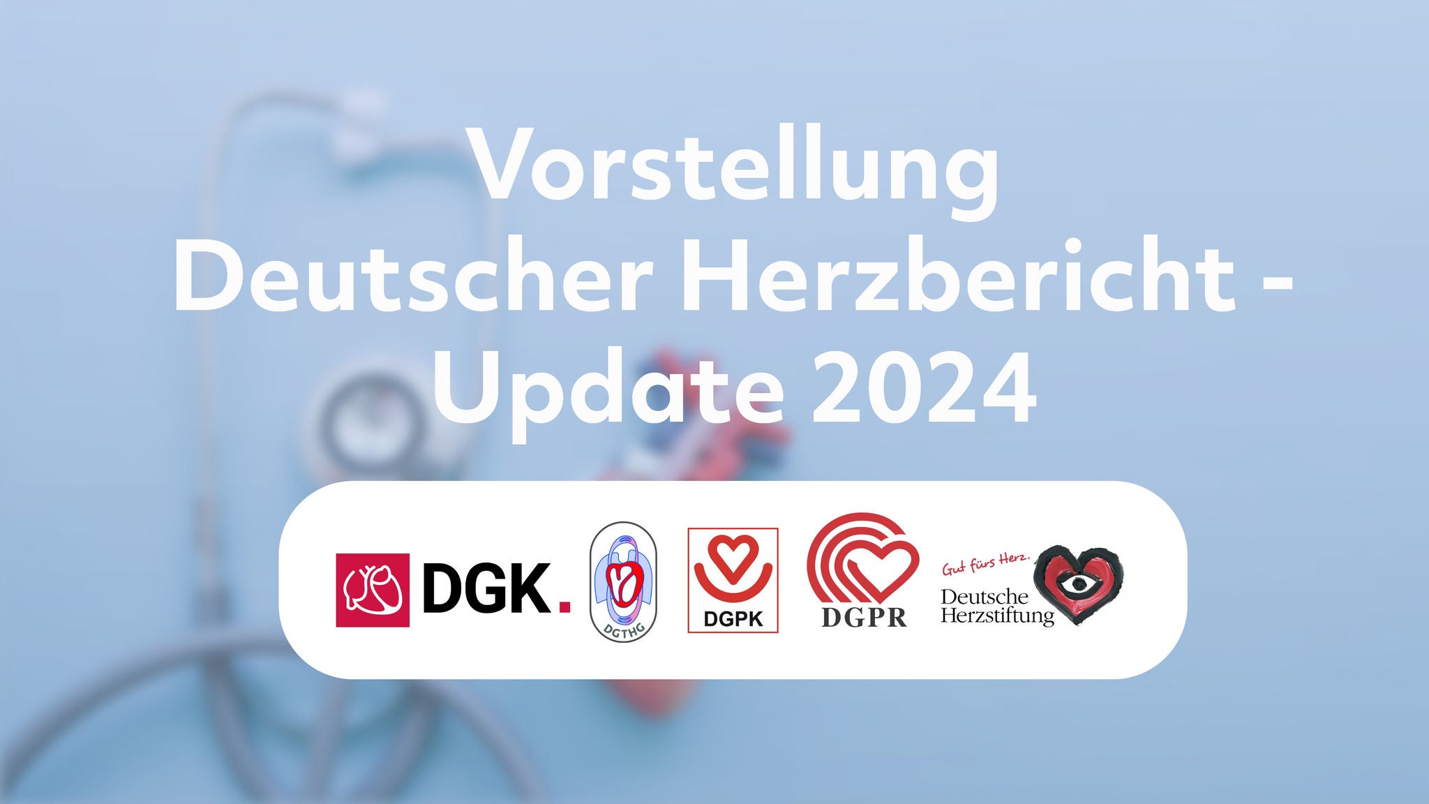 Vorstellung Deutscher Herzbericht - Update 2024