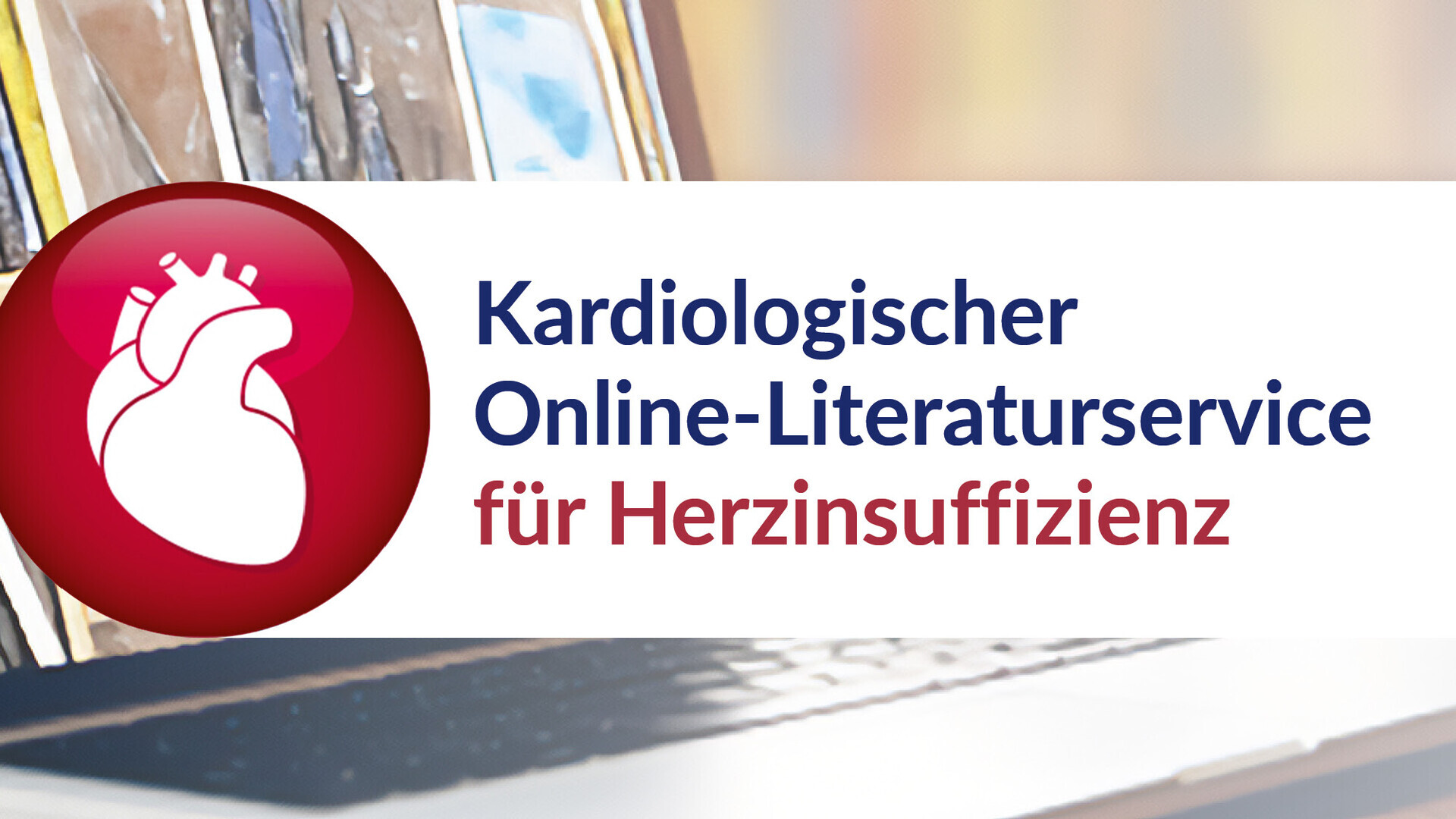 Schriftzug Kardiologischer Online-Literaturservice für Herzinsuffizienz