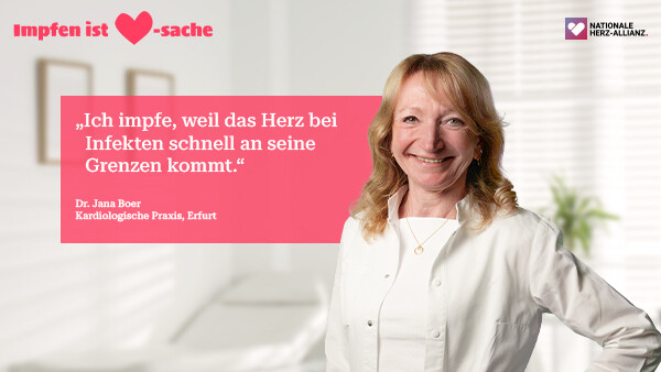 Dr. Jana Boer: "Ich impfe, weil das Herz bei Infekten schnell an seine Grenzen kommt."